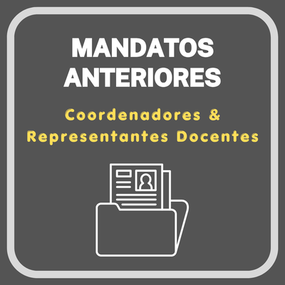 Mandatos anteriores - Coordenadores e Docentes